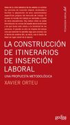 LA CONSTRUCCION DE ITINERARIOS DE INSERCION SOCIAL (in Spanish)