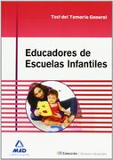Educadores de Escuelas Infantiles. Test del temario General