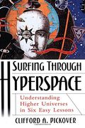 surfing through hyperspace: understanding higher universes in six easy lessons