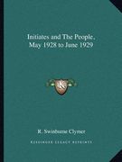 initiates and the people, may 1928 to june 1929 (en Inglés)