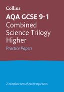 Collins GCSE 9-1 Revision - Aqa GCSE 9-1 Combined Science Higher Practice Test Papers (en Inglés)