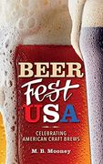 Beer Fest Usa: Celebrating American Craft Brews (en Inglés)