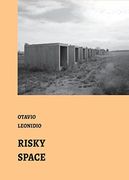 Risky Spaces: Essays by Otavio Leonideo (Latin America: Thoughts) (en Inglés)