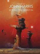 The art of John Harris: Beyond the Horizon (en Inglés)