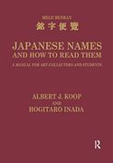 Japanese Names and how to Read Them: A Manual for art Collectors and Students (en Inglés)