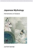 Japanese Mythology: Hermeneutics on Scripture (en Inglés)