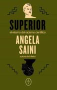 Superior: El Retorno del Racismo Científico
