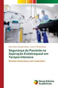 Segurança do Paciente na Aspiração Endotraqueal em Terapia Intensiva: Revisão Sistemática sem Metanálise