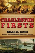 Charleston Firsts (en Inglés)