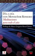 Día a día con Monseñor Romero: Meditaciones para todo el año (Sauce) (in Spanish)
