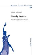 Mostly French: French (In) Detective Fiction (en Inglés)