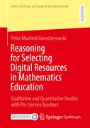 Reasoning for Selecting Digital Resources in Mathematics Education: Qualitative and Quantitative Studies with Pre-Service Teachers