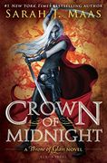Crown of Midnight - Maas, Sarah J. - Bloomsbury U.S.A. Children's Books