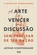 A Arte de Vencer uma Discussão sem Precisar de ter Razão (en Portugués)