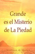 Grande es el Misterio de La Piedad