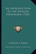 an introduction to the english historians (1921)