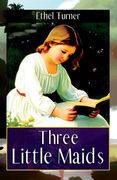 Three Little Maids (en Inglés)