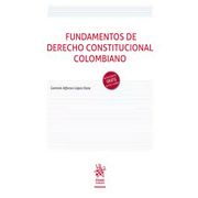Fundamentos de Derecho Constitucional Colombiano