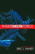 Inside Delta Force: The Story of America's Elite Counterterrorist Unit (en Inglés)