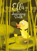 Ella the Swinging Duck (en Inglés)