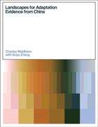 Landscapes for Adaptation. Evidence from China