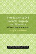 Introduction to old Javanese Language and Literature: A Kawi Prose Anthology (Michigan Series in South and Southeast Asian Languages and Linguistics) (en Inglés)