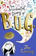 The Accidental Diary of B. U. G. 