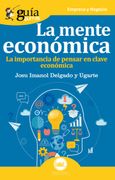 Guíaburros la Mente Económica: La Importancia de Pensar en Clave Económica