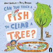 Can you Teach a Fish to Climb a Tree?