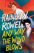 Any way the Wind Blows (Simon Snow Trilogy, 3) (en Inglés)