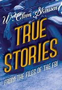 True Stories From the Files of the fbi 