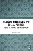 Medieval Literature and Social Politics (Variorum Collected Studies) (en Inglés)