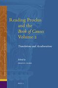 Reading Proclus and the Book of Causes: Translations and Acculturations: 26 (Studies in Platonism, Neoplatonism, and the Platonic Tradition) (en Inglés)