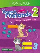 Vamos Restando. Libro Para Ejercitar las Restas. Primaria 2