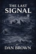 The Last Signal