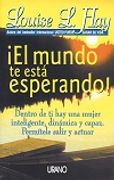 mundo te esta esperando, el