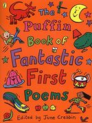 the puffin book of fantastic first poems (en Inglés)