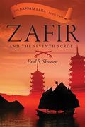 Zafir and the Seventh Scroll (Bassam Saga) (en Inglés)
