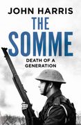 The Somme: Death of a Generation (en Inglés)