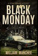Black Monday: A Stan Turner Mystery (en Inglés)