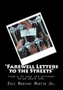 "Farewell Letters to the Streets": From a 15 year old prisoner to an adult one (en Inglés)