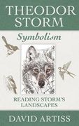 Theodor Storm Symbolism: Reading Storm's Landscapes