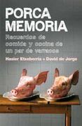 Porca Memoria¡ (in Spanish)
