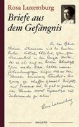 Rosa Luxemburg: Briefe aus dem Gefängnis (en Alemán)