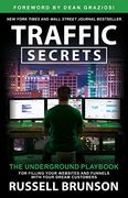 Traffic Secrets: The Underground Playbook for Filling Your Websites and Funnels With Your Dream Customers (en Inglés)
