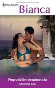 Proposición Despiadada (Bianca)