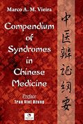 Compendium of Syndromes in Chinese Medicine (en Inglés)