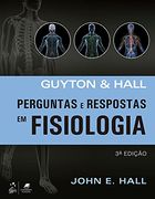 Guyton e Hall Perguntas e Respostas em Fisiologia (en Portugués)