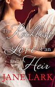 The Reckless Love of an Heir (Marlow Intrigues 7) (en Inglés)