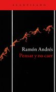 Pensar y no Caer